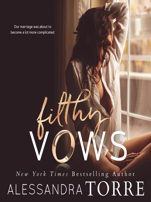 Title details for Filthy Vows by Alessandra Torre - Available
